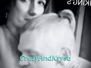 CrazyAndKrysa