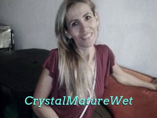 CrystalMatureWet