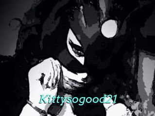 Kittysogood21