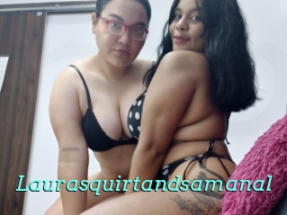 Laurasquirtandsamanal