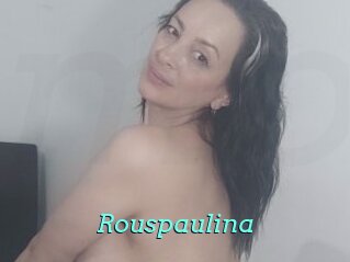 Rouspaulina